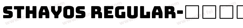Sthayos Regular字体转换